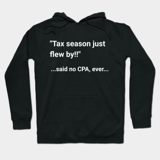 Tax season Hoodie